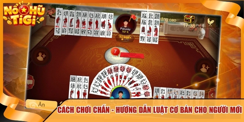 Cách Chơi Chắn