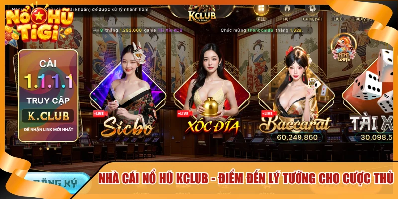 Nhà Cái Nổ Hũ Kclub