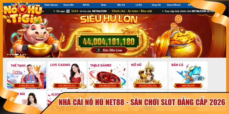 Nhà Cái Nổ Hũ Net88