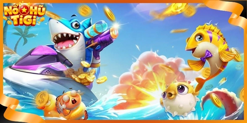 Tổng quan về chuyên mục bắn cá TiGi